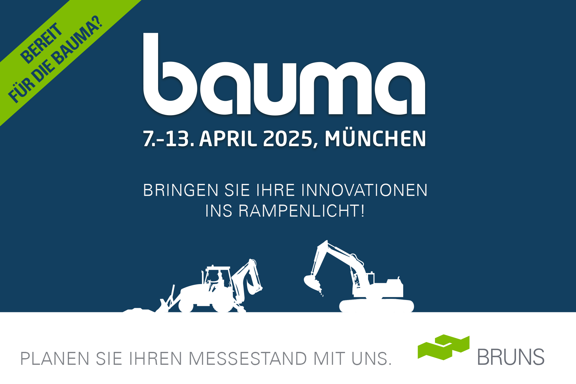 bauma 2025, bauma, messestand, messepavillon, messeauftritt Bereit für die bauma 2025?